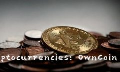 Unlock the Future of Cryptocurrencies: OwnCoin Wallet Airdro