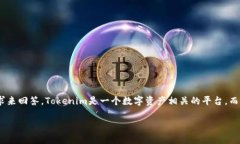 关于“tokenim可注册几个”的问题，通常需要根据